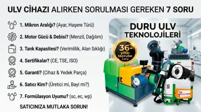 ULV cihazı alırken nelere dikkat edilmeli - 7 kritik soru rehberi
