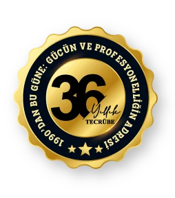 36 yıllık tecrübe — 1990'dan bu güne